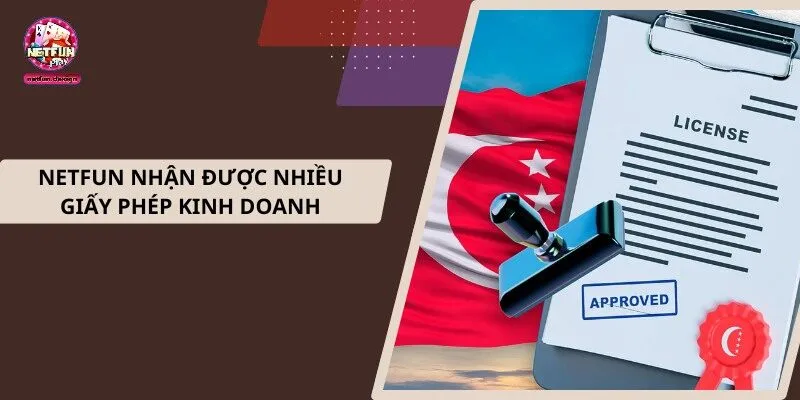 Netfun nhận được nhiều giấy phép kinh doanh